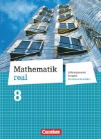 Mathematik real 8. Schuljahr Schülerbuch. Differenzierende Ausgabe Nordrhein-Westfalen
 9783060066711, 306006671X