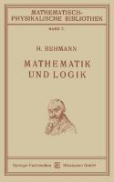 Mathematik und Logik [1. Aufl.]
 978-3-663-15305-4;978-3-663-15873-8