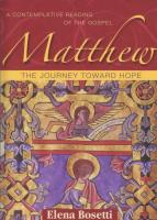 Matthew: The Journey Toward Hope
 0819848484, 9780819848482