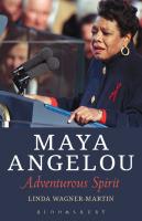 Maya Angelou: Adventurous Spirit From I Know Why the Caged Bird Sings (1970) to Rainbow in the Cloud, The Wisdom and Spirit of Maya Angelou             (2014)
 9781501307850, 9781501307843, 9781501307881, 9781501307867
