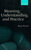 Meaning, Understanding and Practice
 0198250347