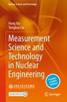 Measurement Science and Technology in Nuclear Engineering (Nuclear Science and Technology)
 9819912792, 9789819912797