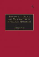 Mechanical Design and Manufacturing of Hydraulic Machinery
 9781315249407, 1315249405