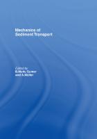 Mechanics of Sediment Transport [First edition]
 9781000108262, 1000108260, 9781000130997, 1000130991, 9781000151411, 1000151417, 9781003079019, 1003079016