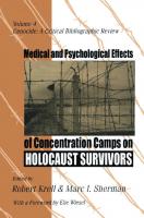 Medical and psychological effects of concentration camps on Holocaust survivors
 1560002905, 9781560002901