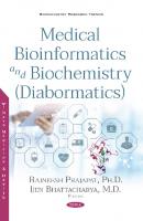 Medical bioinformatics and biochemistry (diabormatics)
 9781536149531, 1536149535