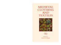 Medieval Clothing and Textiles. Volume 16 [16]
 1783275154, 9781783275151