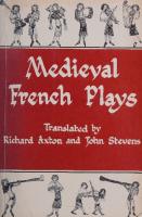 Medieval French plays
 0631139206, 9780631139201