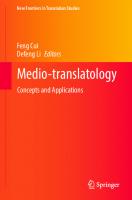 Medio-translatology: Concepts and Applications (New Frontiers in Translation Studies)
 9811909946, 9789811909948