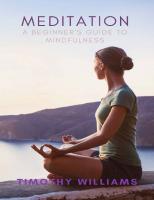 Meditation: A Beginner’s Guide to Mindfulness