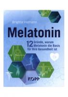 Melatonin: 12 Gründe, warum Melatonin die Basis für Ihre Gesundheit ist [1 ed.]
 9783864458392, 3864458390