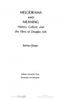 Melodrama & Meaning – History, Culture & the Films of Douglas Sirk
 0253331994, 0253208750