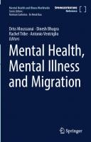 Mental Health, Mental Illness and Migration (Mental Health and Illness Worldwide)
 9811023646, 9789811023644