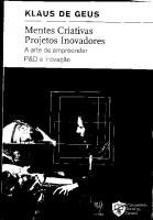 Mentes Criativas, projetos Inovadores: A arte de empreender P&D e inovação [1 ed.]
 9788578710057