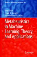 Metaheuristics in Machine Learning: Theory and Applications (Studies in Computational Intelligence, 967) [1st ed. 2021]
 3030705412, 9783030705411