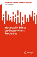 Metakaolin Effect on Geopolymers’ Properties (SpringerBriefs in Applied Sciences and Technology)
 3031451503, 9783031451508