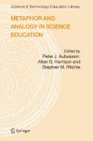 Metaphor and Analogy in Science Education (Contemporary Trends and Issues in Science Education, 30)
 1402038291, 9781402038297