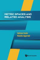 Metric Spaces And Related Analysis
 9811278911, 9789811278914