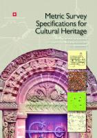 Metric Survey Specifications for Cultural Heritage [2nd, Revised]
 1848020384, 9781848020382, 9781848021716