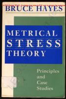Metrical Stress Theory: principles and case studies [1 ed.]
 0226321037