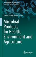 Microbial Products for Health, Environment and Agriculture (Microorganisms for Sustainability, 31)
 9811619468, 9789811619465