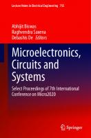 Microelectronics, Circuits and Systems: Select Proceedings of 7th International Conference on Micro2020 (Lecture Notes in Electrical Engineering, 755)
 9811615691, 9789811615696