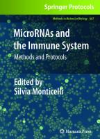 MicroRNAs and the Immune System: Methods and Protocols (Methods in Molecular Biology, 667)
 1607618109, 9781607618102
