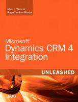 Microsoft Dynamics CRM 4 integration unleashed
 9780672330544, 0672330547, 2009030419