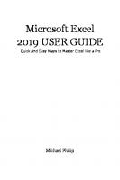 Microsoft Excel 2019 USER GUIDE Quick And Easy Ways to Master Excel like a Pro