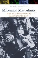 Millennial Masculinity : Men in Contemporary American Cinema
 9780814334355, 9780814338445, 2012023757