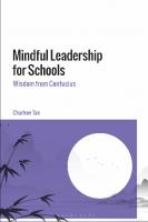 Mindful Leadership for Schools: Wisdom from Confucius
 9781350291997, 9781350292024, 9781350292000