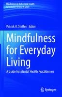 Mindfulness for Everyday Living: A Guide for Mental Health Practitioners (Mindfulness in Behavioral Health)
 3030516172, 9783030516178