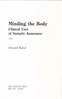 Minding the Body: Clinical Uses of Somatic Awareness
 978-1572306615