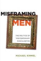 Misframing Men: The Politics of Contemporary Masculinities
 9780813549750, 0813549752