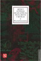 Mitos y leyendas de los Aztecas, Incas, Mayas y Muiscas
 9789681605810, 9786071609380