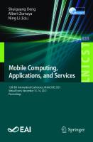 Mobile Computing, Applications, and Services: 12th EAI International Conference, MobiCASE 2021, Virtual Event, November 13–14, 2021, Proceedings ... and Telecommunications Engineering)
 9783030992026, 9783030992033, 3030992020