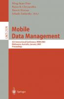 Mobile Data Management: 4th International Conference, MDM 2003, Melbourne, Australia, January 21-24, 2003, Proceedings (Lecture Notes in Computer Science, 2574)
 3540003932, 9783540003939