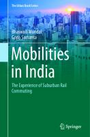 Mobilities in India: The Experience of Suburban Rail Commuting (The Urban Book Series)
 3030783499, 9783030783495
