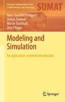 Modeling and Simulation An Application-Oriented Introduction [1st ed.]
 9783642395239, 9783642395246, 9783662518427, 3662518422