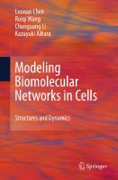 Modeling Biomolecular Networks in Cells: Structures and Dynamics
 1849962138, 9781849962131