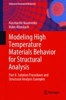 Modeling High Temperature Materials Behavior for Structural Analysis: Part II. Solution Procedures and Structural Analysis Examples [1st ed.]
 978-3-030-20380-1;978-3-030-20381-8