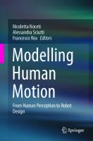 Modelling Human Motion: From Human Perception to Robot Design [1st ed.]
 9783030467319, 9783030467326