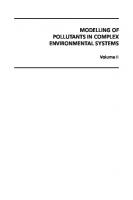 Modelling Of Pollutants In Complex Environmental Systems, Volume 2
 9781906799014