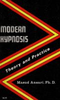 Modern Hypnosis: Theory and Practice
 0960798404, 9780960798407