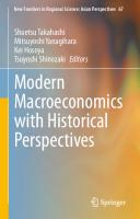 Modern Macroeconomics with Historical Perspectives (New Frontiers in Regional Science: Asian Perspectives, 67)
 9819910668, 9789819910663