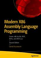 Modern X86 Assembly Language Programming: Covers x86 64-bit, AVX, AVX2, and AVX-512 [2 ed.]
 1484240626, 9781484240625