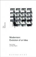 Modernism: Evolution of an Idea
 9781472531247, 9781472523778, 9781474276733, 9781472525321