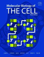 Molecular biology of the cell [6 ed.]
 9781315735368, 1315735369, 9781317563754, 1317563751, 9780815344322, 9780815344643