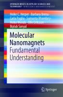 Molecular Nanomagnets: Fundamental Understanding (SpringerBriefs in Applied Sciences and Technology)
 9811537186, 9789811537189