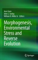 Morphogenesis, Environmental Stress and Reverse Evolution [1st ed.]
 9783030472788, 9783030472795